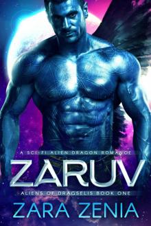 Zaruv: A Sci-Fi Alien Dragon Romance (Aliens of Dragselis Book 1) Read online