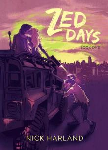 Zed Days (Book 1) Read online