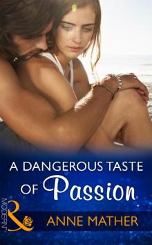 A Dangerous Taste of Passion Read online