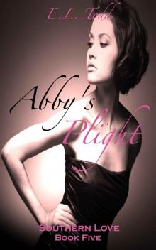 Abby's Plight (Southern Love #5) Read online