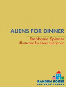 Aliens for Dinner Read online