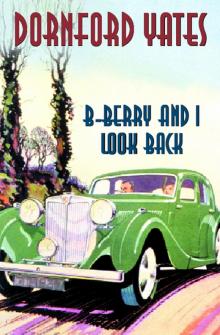 B-Berry and I Look Back Read online