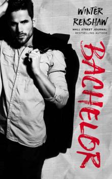 Bachelor (Rixton Falls #2) Read online