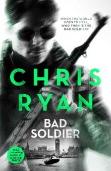 Bad Soldier: Danny Black Thriller 4 Read online