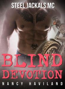 Blind Devotion (Steel Jackals MC Book 1) Read online