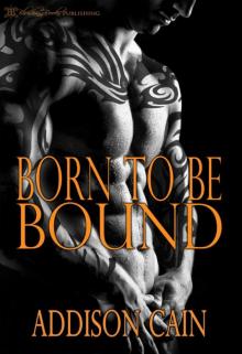 Born to Be Bound Read online