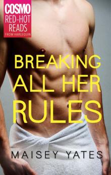Breaking All Her Rules Read online