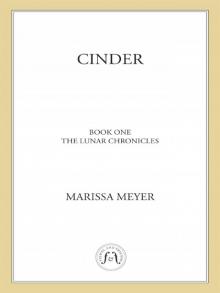 Cinder: Book One in the Lunar Chronicles Read online