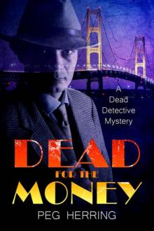 Dead for the Money Read online