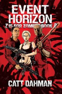Event Horizon: Z Is For Zombie Book 2 Read online