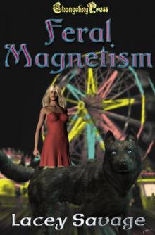 Feral Magnetism Read online