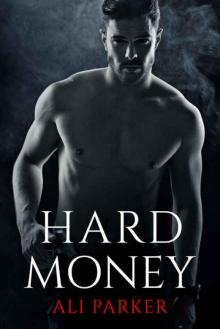 Hard Money (Bad Money #3) Read online