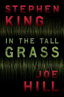 In the Tall Grass Read online