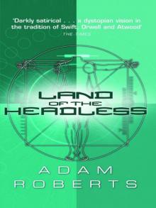 Land Of The Headless (GollanczF.) Read online