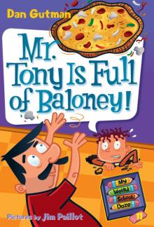Mr. Tony Is Full of Baloney! Read online