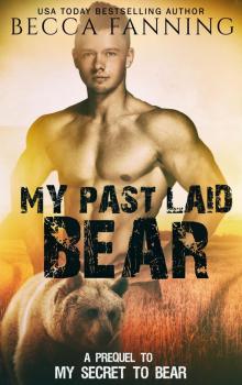 My Past Laid Bear Read online