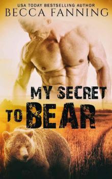 My Secret To Bear Read online