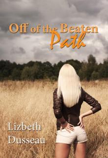 Off of the Beaten Path Read online