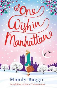 One Wish In Manhattan (A Christmas Story) Read online