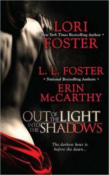 Out of the Light, Into the Shadows Read online