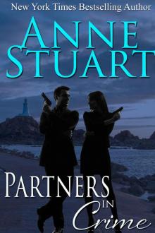 Partners in Crime (Anne Stuart's Bad Boys Book 4) Read online
