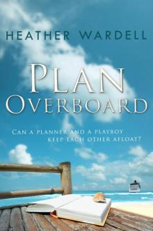 Plan Overboard (Toronto Series #14) Read online