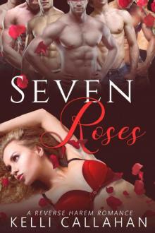 Seven Roses: Reverse Harem Romance Read online