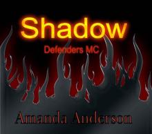 Shadow (Defenders MC Book 1) Read online