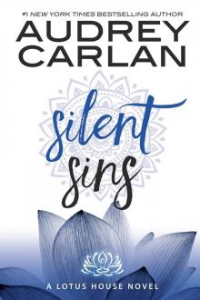 Silent Sins: A Lotus House Novel: Book Five Read online