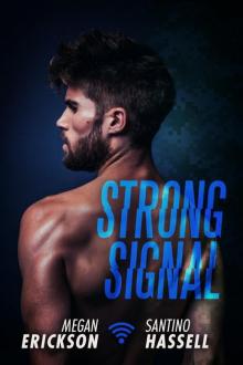 Strong Signal (Cyberlove #1) Read online