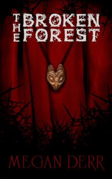The Broken Forest Read online