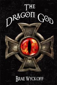 The Dragon God (Book 2) Read online