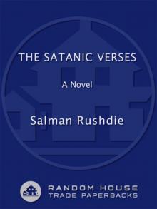 The Satanic Verses: A Novel Read online
