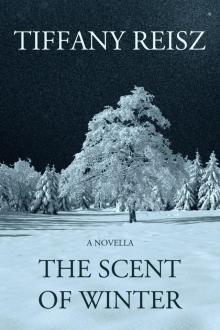 The Scent of Winter: A Novella Read online