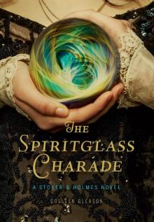 The Spiritglass Charade Read online