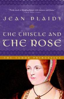 The Thistle and the Rose Read online
