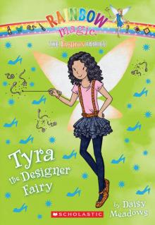 Tyra the Designer Fairy Read online