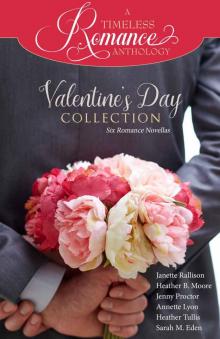 Valentine's Day Collection (A Timeless Romance Anthology Book 19) Read online