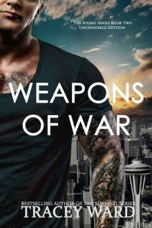Weapons of War: Explicit Edition (Rising Book 2) Read online