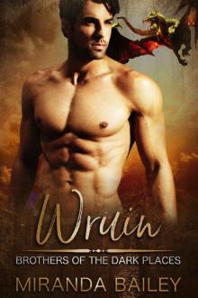 Wruin (Brothers Of The Dark Places Book 1) Read online