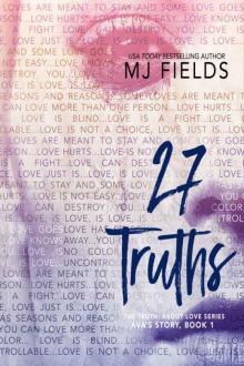 27 Truths: Ava's story (The Truth About Love #1) Read online