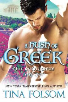 A Hush of Greek (Out of Olympus Book 4) Read online