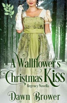 A Wallflower's Christmas Kiss (Connected by a Kiss Book 3) Read online