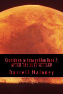 AFTER THE DUST SETTLED (Countdown to Armageddon Book 2) Read online