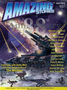 Amazing Stories 88th Anniversary Issue: Amazing Stories April 2014 Read online