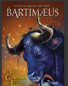 Bartimaeus: The Golem’s Eye Read online