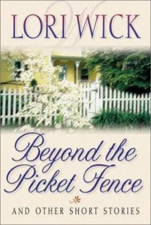 Beyond the Picket Fence: And Other Short Stories Read online