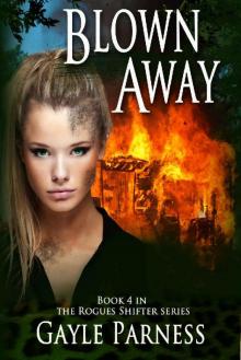 Blown Away (Rogues Shifter Series Book 4) Read online
