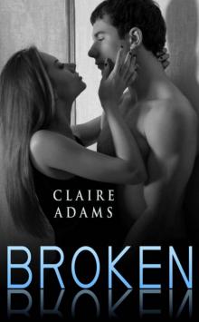 Broken #3 (The Broken Series - Book #3) Read online