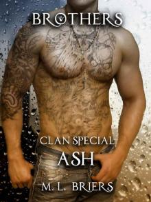 Brothers- Clan Special - Ash (Book Six) Read online